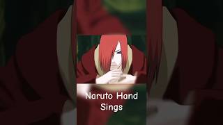 Naruto Hand Sings anime animeedit [upl. by Keele]