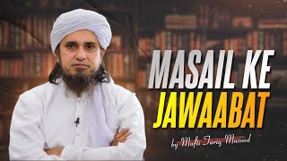 Masail Ke Jawabat By Mufti Tariq Masood [upl. by Centeno]