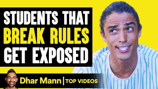 Students That Broke Rules In School Get Exposed  Dhar Mann [upl. by Sella]