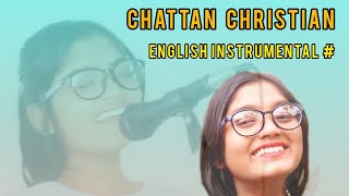 chattan Christian songEnglish instrumental ✨ 10k views [upl. by Tuinenga]