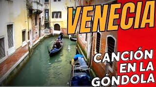 Venecia  Canción en la Góndola [upl. by Gisella]