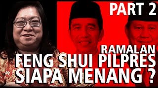 FENG SHUI RAMALAN PILPRES 2019 PART2  Siapa yg akan menjadi presiden Indonesia 2019 [upl. by Anauqes]