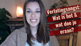 Verlatingsangst en hoe je het herkent in relaties [upl. by Archer]