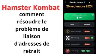 Hamster Kombat comment résoudre le problème de liaison d’adresse de retrait [upl. by Laban772]