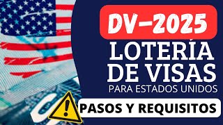 ¿Cuáles son los REQUISITOS para participar en la LOTERÍA DE VISAS de Estados Unidos [upl. by Pine]