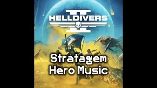 Stratagem Hero Music  Helldivers 1 Theme  Complete Track  Helldivers 2 OST [upl. by Accemahs]