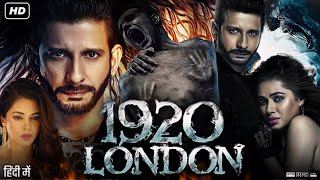 1920 London Full Movie  HD  Sharman Joshi  Meera Chopra  Vishal Karwal  Jyoti Chudasma  Review [upl. by Rutherford123]