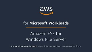 Amazon FSx for Windows File Server [upl. by Ymorej]