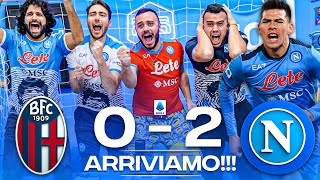 ARRIVIAMO BOLOGNA 02 NAPOLI  LIVE REACTION NAPOLETANI HD [upl. by Gide663]