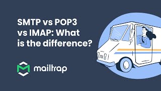 SMTP vs IMAP vs POP3 Explained  Tutorial by Mailtrap [upl. by Akema]