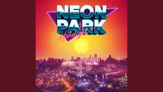 Neon Park [upl. by Ayrolg]