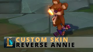 Custom Skin Reverse Annie  League Of Legends [upl. by Nywled]