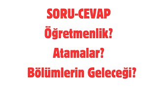 ÖĞRETMENLİK TERCİH EDİLİR Mİ HANGİ BÖLÜM TERCİH EDİLİR ATAMALAR NASIL OLACAK  ÜNİVERSİTE TERCİHİ [upl. by Nennek751]