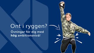 Ont i Ryggen Övningar För Dig Med Hög Ambitionsnivå [upl. by Aikemahs]