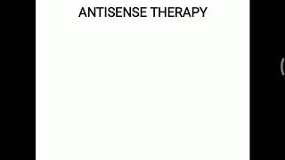 Antisense therapy [upl. by Lanoil9]