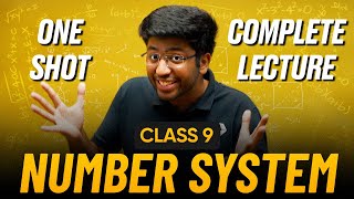 Number System Class 9 in One Shot 🔥  Class 9 Maths Chapter 1 Complete Lecture  Shobhit Nirwan [upl. by Salamanca]