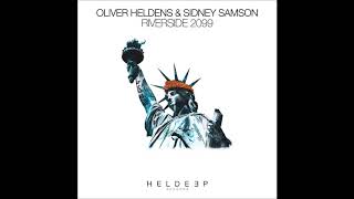 Oliver Heldens amp Sidney Samson  Riverside 2099 Extended Mix [upl. by Eilerua]