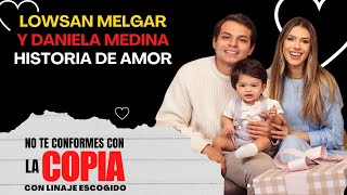 LOWSAN MELGAR Y DANIELA MEDINA CUENTAN SU HISTORIA DE AMOR [upl. by Ennaecarg284]