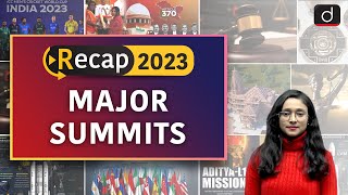 Recap 2023  Major Summits of 2023  Drishti IAS English [upl. by Waverly]