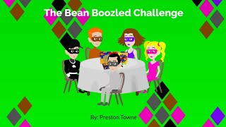 The Bean Boozled Challenge Read description [upl. by Olympia146]