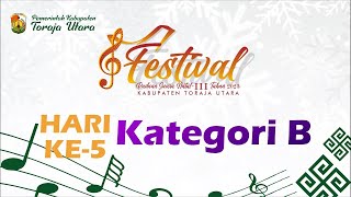 🔴HARIKE5 LIVE  KATEGORI B  FESTIVAL PADUAN SUARA NATAL III KAB TORAJA UTARA  15122023 [upl. by Giacomo]