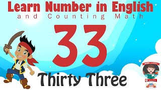 Learn Number Thirty Three 33 in English amp Counting Math [upl. by Haerr868]