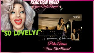 From This Moment  Putri Ariani feat Vivando Music  REACTION [upl. by Yrneh]