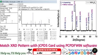 Match XRD Pattern with JCPDS Card Number using PCPDFWIN Software [upl. by Gil]