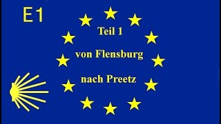 FERNWANDERWEG E1  JAKOBSWEG TEIL 1 Deutschland Schleswig Holstein [upl. by Neuberger]