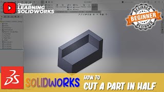 Solidworks How To Cut A Part In Half [upl. by Ojyma]