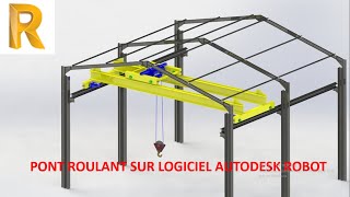 Etude dun pont roulant sur logiciel AUTODEK ROBOT [upl. by Lednew]