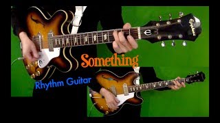 Something  Rhythm Guitar Cover  Isolated [upl. by Irvine162]