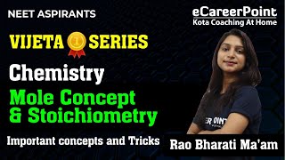 Mole Concept amp Stoichiometry  Chemistry  NEET  Vijeta Series cpkota [upl. by Nylrem398]