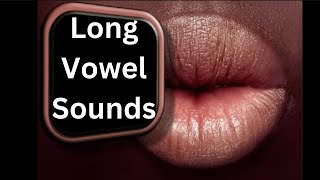 Long Vowel Sounds Basic American English Accent [upl. by Daitzman]