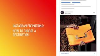 Instagram Promotions How to choose a destination [upl. by Eulalie]