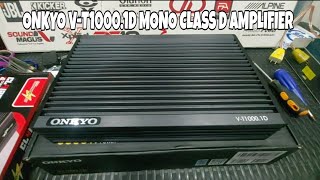 ONKYO VT10001D Mono Class D Amplifier Unboxing and Bench Test caraudio onkyo amplifier speaker [upl. by Nizam]