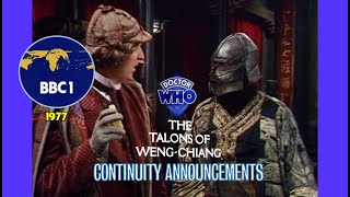 Doctor Who The Talons of Weng Chiang Continuity Announcements 1977  BBC 1 [upl. by Broeker697]