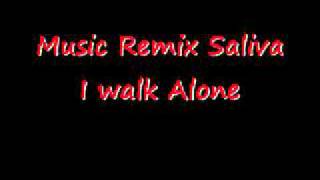 Music Remix Ep 2 saliva i walk alone [upl. by Mellins]