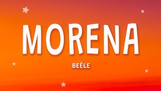 Beéle  Morena Letra [upl. by Blus868]