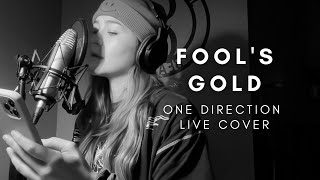 quotFools Goldquot One Direction  Live Cover [upl. by Esinrahs]