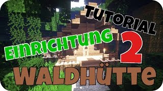 Minecraft Tutorial  Einrichtung  Waldhütte Download [upl. by Deeanne]