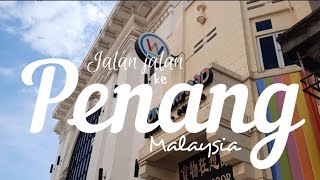 Jalan jalan ke Penang  yuk ke Wonderfood Museum dan TOP Komtar Penang Banyak banget yang menarik [upl. by Rondi]