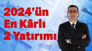 2024ün En Kârlı 2 Yatırımı [upl. by Danae524]