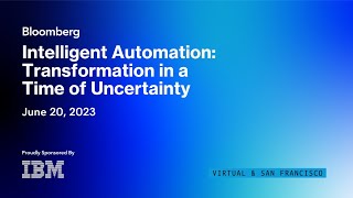 Intelligent AutomationTransformation in a Time of Uncertainty [upl. by Telrahc]