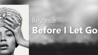 Beyoncé  Before I Let Go LEGENDADO [upl. by Nyletac]