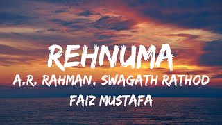 Rehnuma Lyrics  AR Rahman Swagath Faiz  Tiger Shroff Tara Sutaria  Heropanti 2 [upl. by Miguelita]