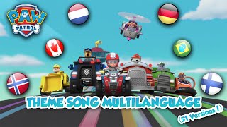 PAW Patrol  Theme Song Multilanguage 10TH ANNIVERSARY UPDATE [upl. by Tabby112]