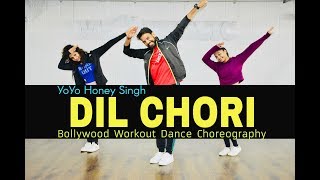 Dil Chori Sada Ho Gaya Bollywood Dance Workout  Yo Yo Honey Singh  Easy Fitness Dance Cover [upl. by Rog]