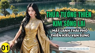 Thừa tướng thiên kim sống lại mặt lạnh thái phó thiên kiều vạn sủng điền văn trọng sinh cổ đại [upl. by Waxler]