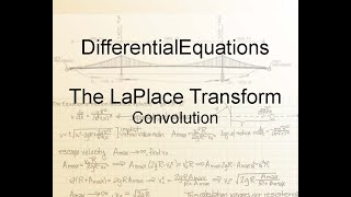 Differential Equations Chapter66 Convolution [upl. by Box999]